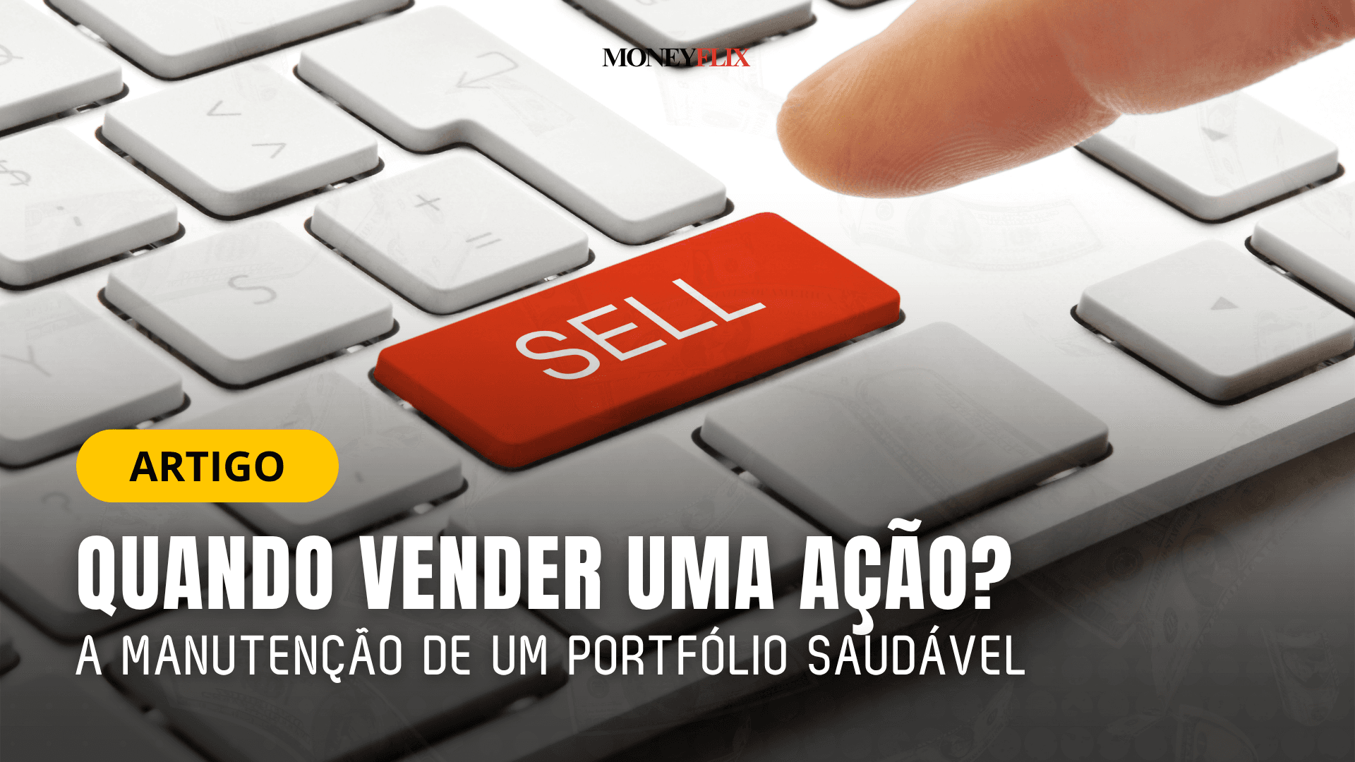 Quando Vender Uma Ação?