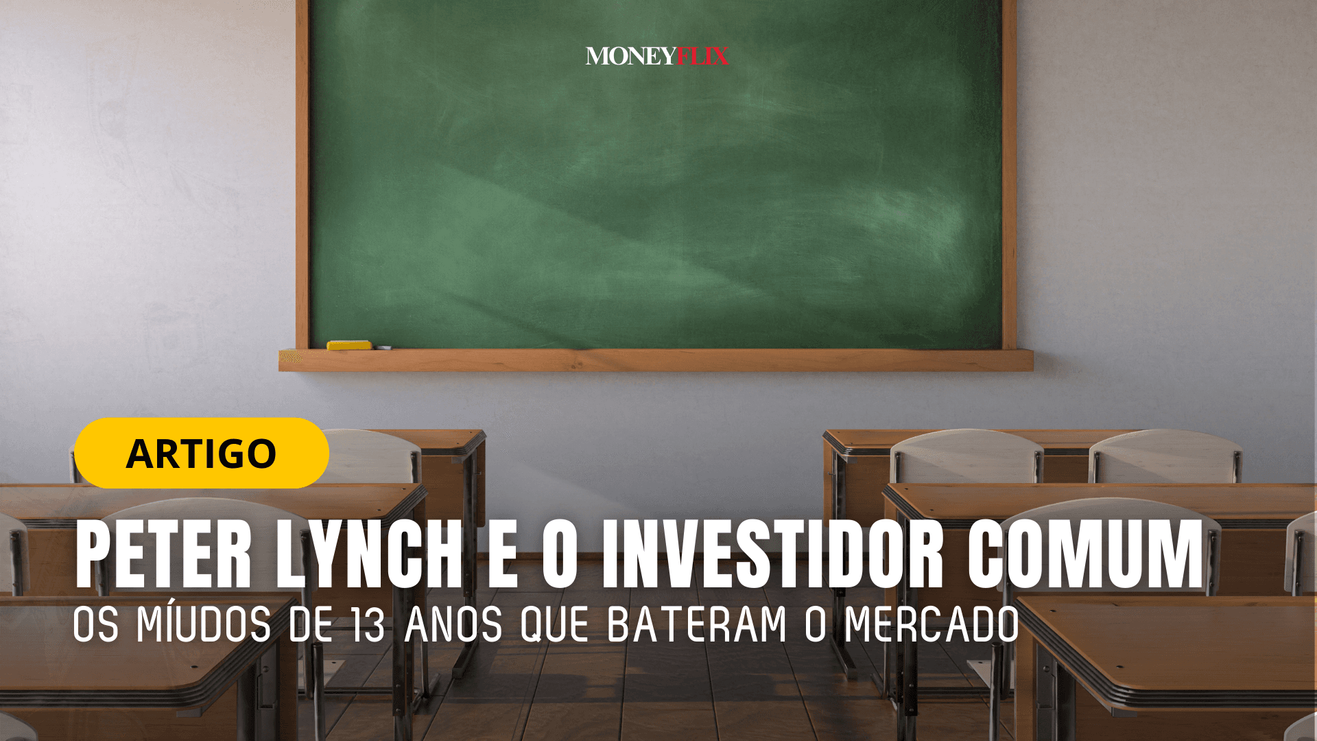 Peter Lynch e o Investidor Comum